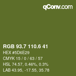 カラーコード: RGB 93.7 110.6 41 | qconv.com