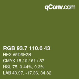 カラーコード: RGB 93.7 110.6 43 | qconv.com
