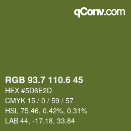 カラーコード: RGB 93.7 110.6 45 | qconv.com