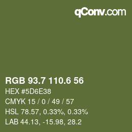 カラーコード: RGB 93.7 110.6 56 | qconv.com