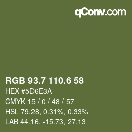 カラーコード: RGB 93.7 110.6 58 | qconv.com