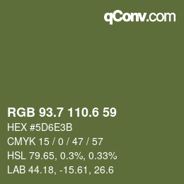 カラーコード: RGB 93.7 110.6 59 | qconv.com