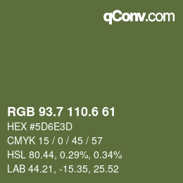 カラーコード: RGB 93.7 110.6 61 | qconv.com