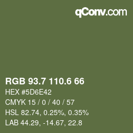 カラーコード: RGB 93.7 110.6 66 | qconv.com