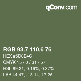 カラーコード: RGB 93.7 110.6 76 | qconv.com