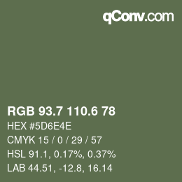 カラーコード: RGB 93.7 110.6 78 | qconv.com