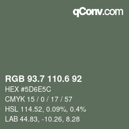 カラーコード: RGB 93.7 110.6 92 | qconv.com