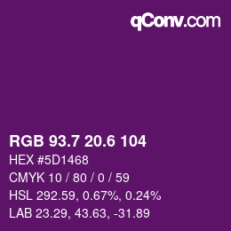 カラーコード: RGB 93.7 20.6 104 | qconv.com