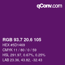 カラーコード: RGB 93.7 20.6 105 | qconv.com