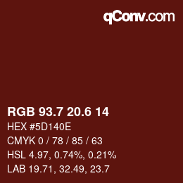 カラーコード: RGB 93.7 20.6 14 | qconv.com