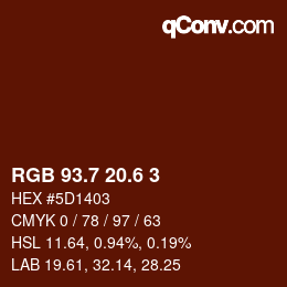 カラーコード: RGB 93.7 20.6 3 | qconv.com