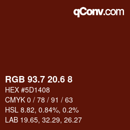 カラーコード: RGB 93.7 20.6 8 | qconv.com