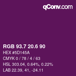 カラーコード: RGB 93.7 20.6 90 | qconv.com
