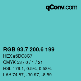 カラーコード: RGB 93.7 200.6 199 | qconv.com