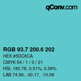 カラーコード: RGB 93.7 200.6 202 | qconv.com