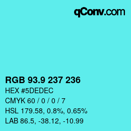 カラーコード: RGB 93.9 237 236 | qconv.com
