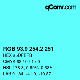 カラーコード: RGB 93.9 254.2 251 | qconv.com