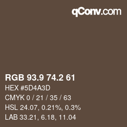 Color code: RGB 93.9 74.2 61 | qconv.com