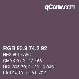 カラーコード: RGB 93.9 74.2 92 | qconv.com