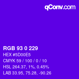 カラーコード: RGB 93 0 229 | qconv.com