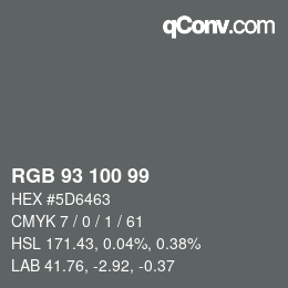 カラーコード: RGB 93 100 99 | qconv.com