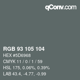 Code couleur: RGB 93 105 104 | qconv.com