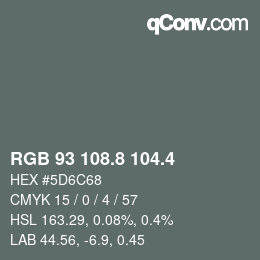 カラーコード: RGB 93 108.8 104.4 | qconv.com