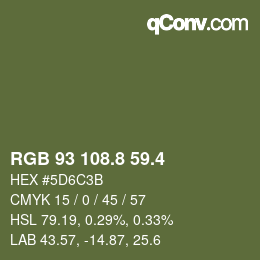 カラーコード: RGB 93 108.8 59.4 | qconv.com