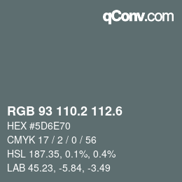 カラーコード: RGB 93 110.2 112.6 | qconv.com