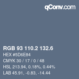 カラーコード: RGB 93 110.2 132.6 | qconv.com