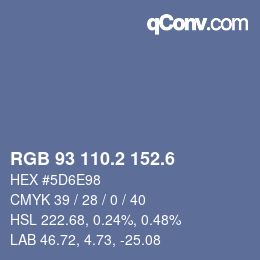 カラーコード: RGB 93 110.2 152.6 | qconv.com
