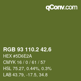 カラーコード: RGB 93 110.2 42.6 | qconv.com