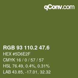 カラーコード: RGB 93 110.2 47.6 | qconv.com