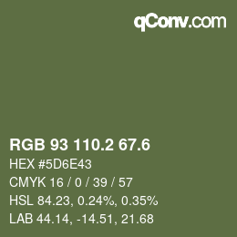 カラーコード: RGB 93 110.2 67.6 | qconv.com