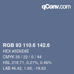カラーコード: RGB 93 110.6 142.6 | qconv.com