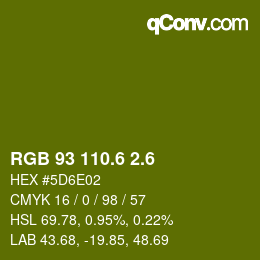 カラーコード: RGB 93 110.6 2.6 | qconv.com