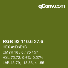 カラーコード: RGB 93 110.6 27.6 | qconv.com