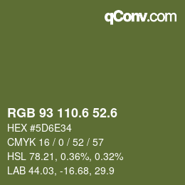 カラーコード: RGB 93 110.6 52.6 | qconv.com