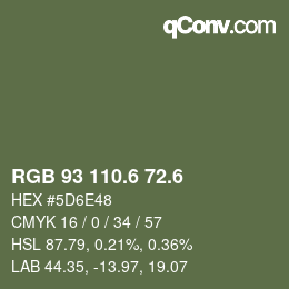 カラーコード: RGB 93 110.6 72.6 | qconv.com