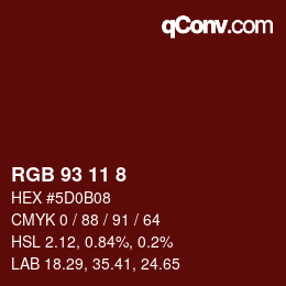 Color code: RGB 93 11 8 | qconv.com
