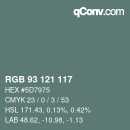 カラーコード: RGB 93 121 117 | qconv.com