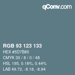 Farbcode: RGB 93 123 133 | qconv.com
