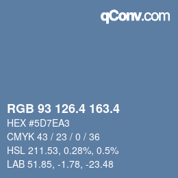 カラーコード: RGB 93 126.4 163.4 | qconv.com