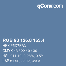 カラーコード: RGB 93 126.8 163.4 | qconv.com