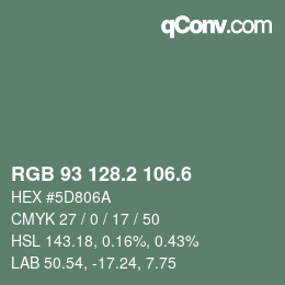 カラーコード: RGB 93 128.2 106.6 | qconv.com