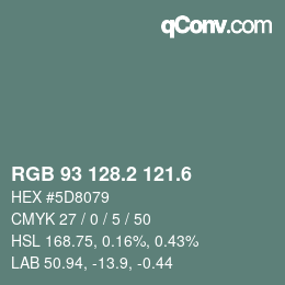 カラーコード: RGB 93 128.2 121.6 | qconv.com