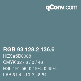 カラーコード: RGB 93 128.2 136.6 | qconv.com