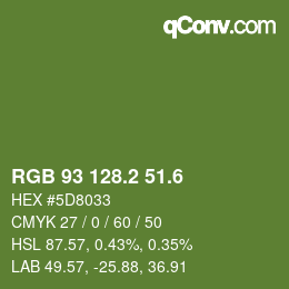カラーコード: RGB 93 128.2 51.6 | qconv.com