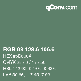 カラーコード: RGB 93 128.6 106.6 | qconv.com