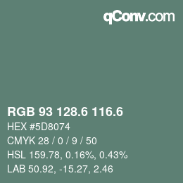 カラーコード: RGB 93 128.6 116.6 | qconv.com